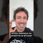 ⚠️INTESA SANPAOLO HA INVESTITO 100 MILIONI IN BITCOIN? #trading #crypto #bitcoin