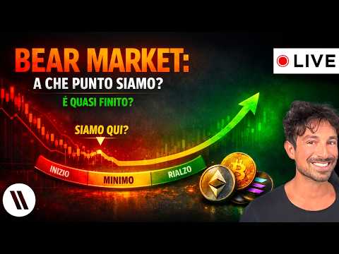 BITCOIN, CRYPTO: A CHE PUNTO DEL BEAR MARKET CI TROVIAMO? (È GIÀ QUASI FINITO?)