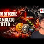 BITCOIN, CRYPTO: DAL 10 OTTOBRE QUALCOSA SI È ROTTO (È CAMBIATO TUTTO)