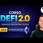 CORSO DI DEFI (FINANZA DECENTRALIZZATA) 2.0  EPISODIO 0: INTRODUZIONE