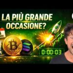 BITCOIN, CRYPTO: LA PIÙ GRANDE OCCASIONE DEGLI ULTIMI 4 ANNI È IMMINENTE? (PREPARATI…)