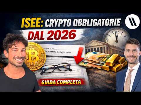 ISEE: CRYPTO OBBLIGATORIE DA DICHIARARE DAL 2026. ECCO COME FARE (GUIDA COMPLETA)