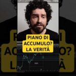 Bitcoin: cosa è davvero il Piano di Accumulo e nessuno lo dice!