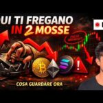BITCOIN, CRYPTO: QUI TI FREGANO IN 2 MOSSE (COSA GUARDARE ORA)