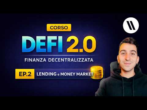 CORSO DI DEFI (FINANZA DECENTRALIZZATA) 2.0  EPISODIO 2: AAVE, LENDING, MONEY MARKET E CARRY TRADE