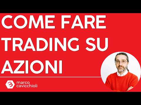 Ecco come potete iniziare a fare trading anche sull’azionario