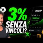TRADE REPUBLIC 3% SULLA LIQUIDITÀ: MEGLIO DI UN CONTO DEPOSITO?