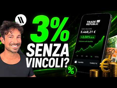 TRADE REPUBLIC 3% SULLA LIQUIDITÀ: MEGLIO DI UN CONTO DEPOSITO?