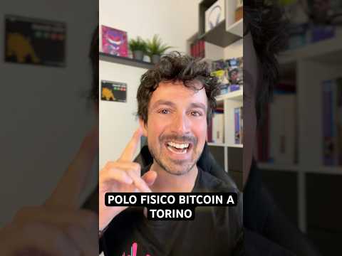 🔥A TORINO IL PRIMO POLO FISICO DEDICATO A BITCOIN #crypto #bitcoin