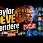 Vi spiego perchè Saylor DEVE Vendere ‼️ Crypto Monday NEWS w19/’26