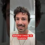 ⚠️BINANCE CHIUDERÀ IN EUROPA? #crypto #trading #bitcoin