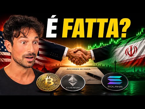 BITCOIN, CRYPTO: È FATTA, PACE USA-IRAN FIRMATA… QUESTO CAMBIA TUTTO?