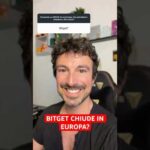 🚨BITGET CHIUDERÀ IL 1 LUGLIO IN EUROPA PER LA MICAR? #crypto #trading #bitcoin