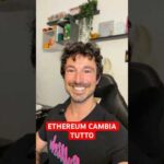 🔥ETHEREUM CAMBIA TUTTO! #trading #crypto #bitcoin