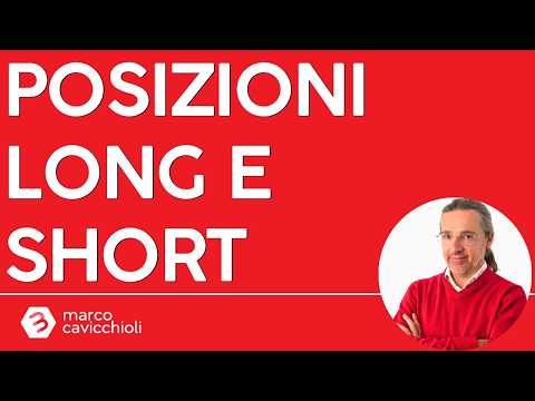 Posizioni long e short nel trading: cosa sono e come funzionano