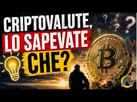 CRIPTOVALUTE: lo sapevate che? 🤔