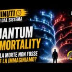 Quantum Immortality: e se la morte non fosse come la immaginiamo?