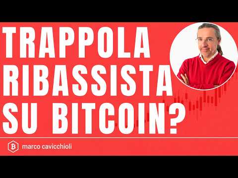 Trappola ribassista su Bitcoin: cosa stanno tramando le balene