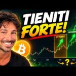 BITCOIN, CRYPTO: INIZIANO OGGI I 2 MESI MIGLIORI DELL’ANNO! (TIENITI FORTE…)